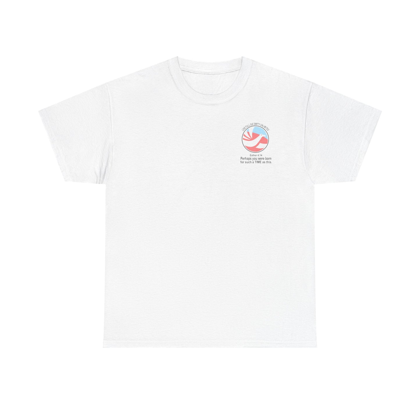 FOR SUCH A TIME AS THIS – Travel Unlimited Tee